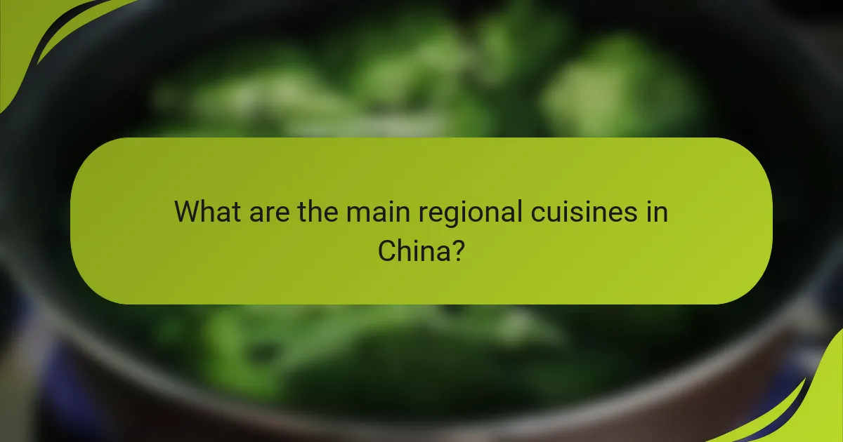 What are the main regional cuisines in China?