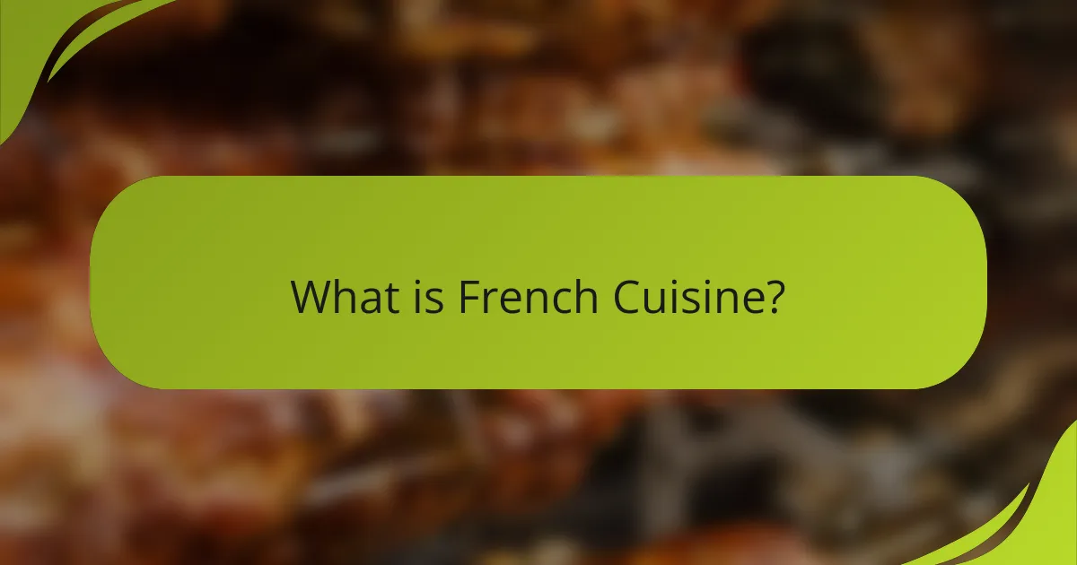 What is French Cuisine?